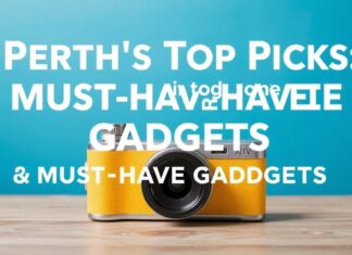 Perth’s Top Picks: Your Ultimate Guide to Must-Have Gadgets Perth's Top Picks: Your Ultimate Guide to Must-Have Gadgets