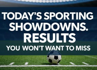 Today’s Sporting Showdowns: Results You Can’t Miss Today's Sporting Showdowns: Results You Won't Want to Miss